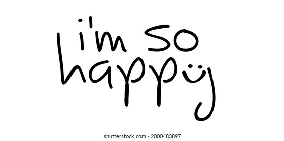 I M So Happy Hd Stock Images Shutterstock