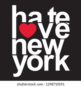 Slogan hate love New York typography, tee shirt graphics, vectors