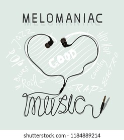 Slogan and headphones. Image for printing on t-shirt, clothes, postcard, background, banner and other...