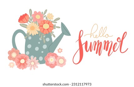 Slogan hello summer. Vector horizontal card with flat hand drawn illustration of a garden watering can and lush poppies bouquet with lettering. Gardening postcard. Floral banner with quote