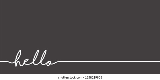 Slogan hello. World hello day, November 21 Funny drawing greeting welcome home ideas. Vector success quotes for banner or wallpaper. Relaxing and chill, motivation and inspiration message concept.