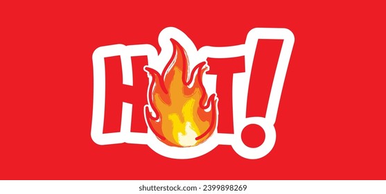 Slogan hot sale or big  deal. Ablaze. Red, orange and yellow Fire flames. Cartoon, flame with burning red hot sparks. Drawn, flat vector flamme icon. Drawing burn, bonfire flames pattern. 