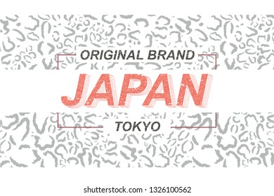 Slogan Japan, Tokyo  on black and white leopard texture. Fashion t-shirt design. Typography, graphics, print, poster, banner, slogan, flyer, postcard.