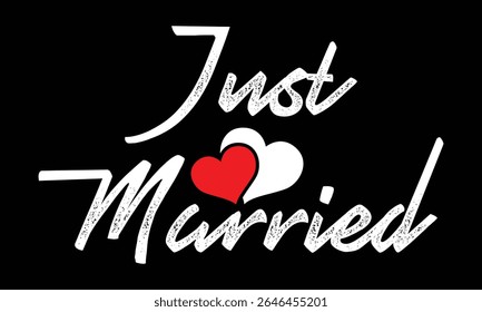 Slogan acabou de se casar, para sempre. Ideias de conceito de lua de mel. Convite de casamento vetorial cita para motivação e inspiração conceito de mensagem. Feliz dia romântico ou romântico. Amor em forma de coração