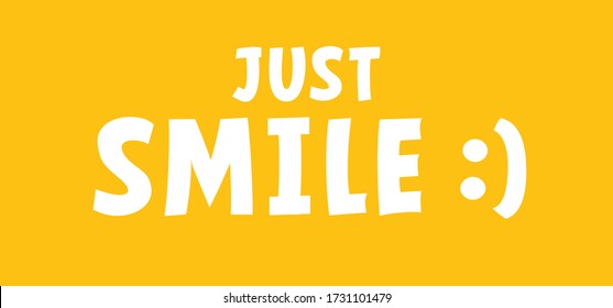 Slogan just smile :) laughing haha Happy world smile day, smiling National big happiness Fun thoughts emoji face. Laughter for lip smiling symbol mouth. Vector laugh 