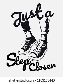 slogan with legs on sneakers illustration