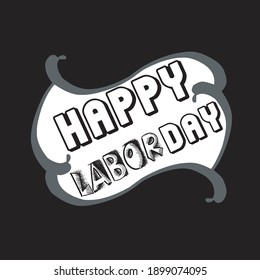 slogan lettering typography happy labor day design graphic for t-shirt print vector illustration
