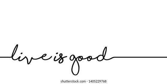 Slogan Live is good, Live is so cool Vector success quotes icons or signs for banner or cars. Relaxing and chill, motivation and inspiration message concept. Lazy place, holiday or vacation ideas
