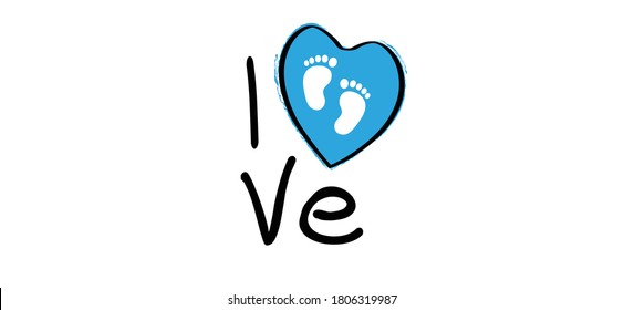 Slogan love with the letter o as a blue heart symbol, with baby feet. Quote baby boy, Newborn coming soon, happy family for papa and mama. Cartoon vector infant quotes sign Mother is pregnant.