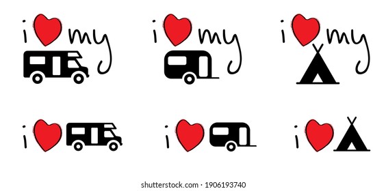 Slogan i love or i like camper, camping tent or caravans, Silhouette of a trailer, a house on wheels. I love travel and holiday. Flat vector vacation sign