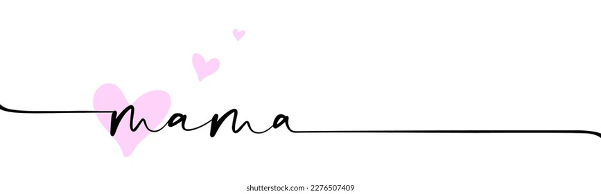 Slogan mama. Super mom or mommy for mothers day ideas. Funny vector best quotes for banner or wallpaper. Vector calligraphy and hearts for Mother's Day