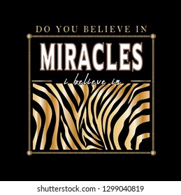 Slogan, Miracles Illustration Graphic Vector. - Vector