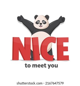 Slogan nice to meet you, with panda cartoon vector illustration