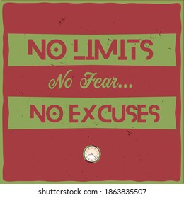 slogan no limits no fear no excuses special illustration art design - Vector
