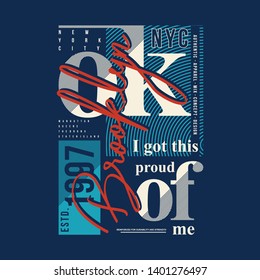 slogan with ny city graphic vector typography text frame for t shirt print