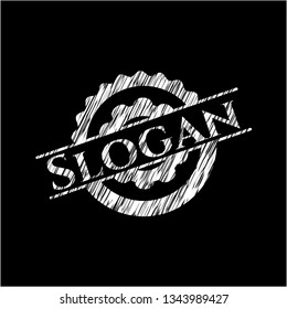 Slogan on blackboard