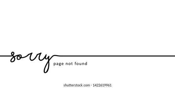 Slogan oops I'm so sorry. Funny vector electric quotes for motivation, networking internet concept. Page not found, 404 error. Offline or online and unplugged sign. Under construction, broken cable.