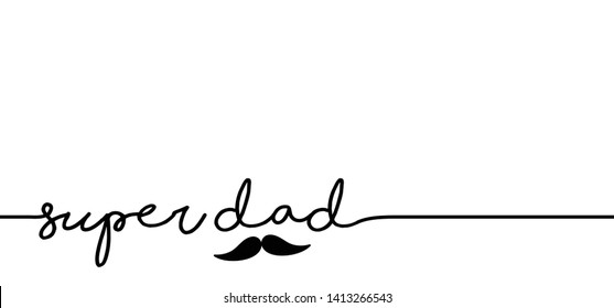 Slogan papa is my superhero. Super dad or daddy for fathers day ideas. Funny vector best quotes for banner or wallpaper. Happy motivation and inspiration message concept. Moustache. Prostate cancer.