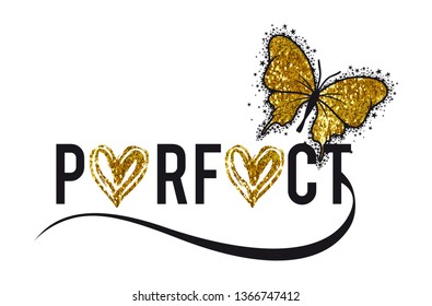 slogan perfect butterfly illustration