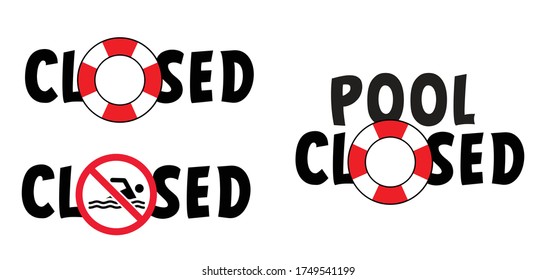 Slogan pool closed with life saver Do not enter or cross. Vector sos lifebuoy swim zone. No swimming, jumping or diving into water. Drowning victims, failure, rescue, emergency. To sink or drown