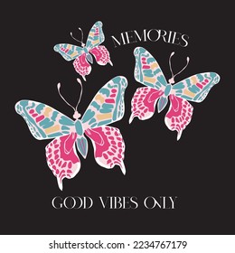 slogan print with butterfly. butterfly placement print.