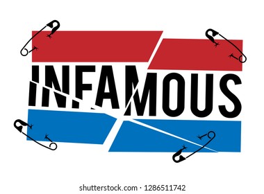 Slogan print design "INFAMOUS"