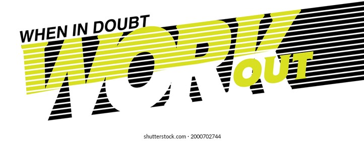 slogan print design with lines graphic elements for active style print design