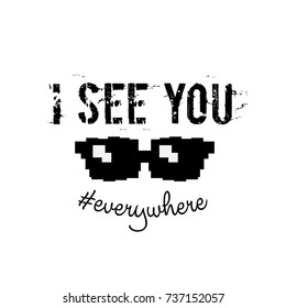 Slogan print design vector phrase trend graphic text with pixel sunglasses