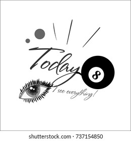 Slogan print design vector phrase trend graphic text with billiards ball
