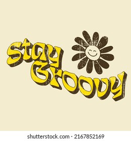 Slogan Print with groovy flowers, 70's Groovy Themed Hand Drawn Abstract Graphic Tee Vector Sticker