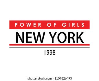 Slogan print idea. Power of girls New York 1988 sentence.