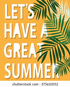 slogan print with palm leafs on yellow background