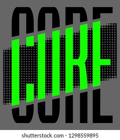 Slogan print for t-shirt graphic,vector