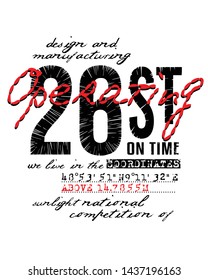 Slogan print for t-shirt graphic,vector