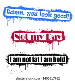 Slogan, quotes, phrases, Sticker set,  Slogans for t-shirts, t-shirt graphics, typography print, grunge background