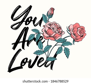 Slogan with rose illustration. Vector graphic for t-shirt print and other uses.
Rose illustration.