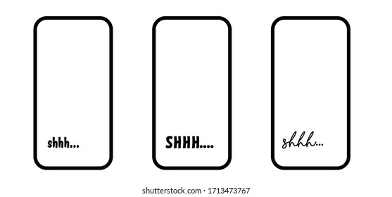 Slogan shhh, please be quiet silent or silence Smart phone cover Mobile phone case Funny vector covers icon Smartphone, tablet cases icons set Background screen Fun quote for  Social Media Contact us 