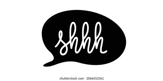 Slogan shhhh sign. Stop, please be quiet icon ( psssst ). Forbad, silence no speaking or no talking. Cartoon, comic speech bubble vector icons silhouette Silent 