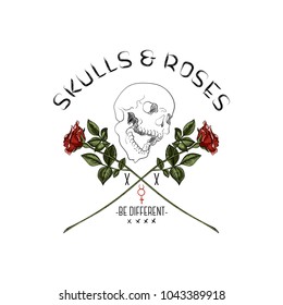 Slogan with skull and red roses. Vector typography for t shirt, embroidery and printed tee design.