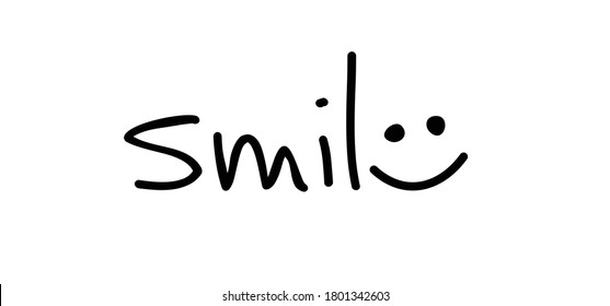 Slogan smile, the letter e as happy face. Vector inspiration message moment. Motivation with happy smile. Hand drawn word for possitive emotions quotes for banner or wallpaper. Relaxing and chill.