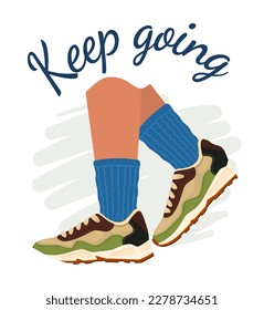 Slogan and sneakers keep going banner or poster. Vector of sneakers going style, design of footwear illustration