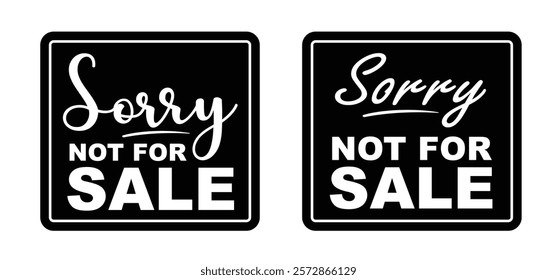 Slogan Sorry not for sale. For stamp idea. Shopping sign or logo. Concept for USA wants to by Dreenland from Denmark.