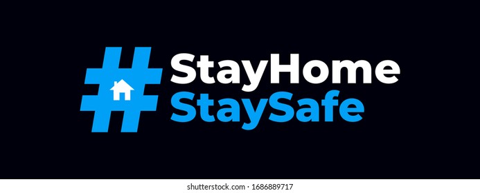 A slogan Stay home. Stay safe, vector design, stay at home for self protection. social media campaign and coronavirus prevention for people