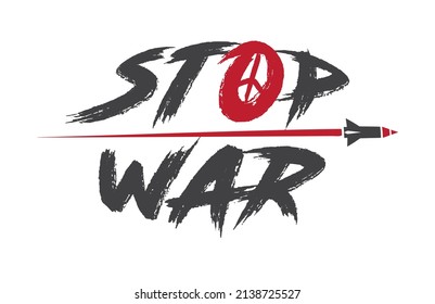 Slogan Stop War. T-shirt graphics, poster, banner, print, flyer, postcar