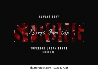 Slogan Strong for t-shirt design with red camouflage texture. Tee shirt design with camo and slogan. Typography graphics for apparel. Vector.