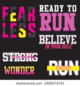 Slogan style drawing and neon color slogan text. Vector illustration design for fashion graphics, t shirt prints.