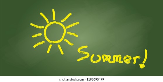 Slogan summer. Text school on green chalkboard. Flat vector vacantion, holiday or summer party on chalk board. Hot sun sign.