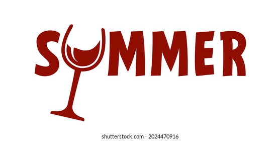 Slogan summer with wine glass and wine bottle. For groups of friends, Enjoy and chill, just relax, cheers. Funny vector wineglass toasting quotes for banner. Happy bio weekend party idea concept.