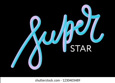 Slogan Superstar Phrase Graphic Vector Print Fashion Lettering