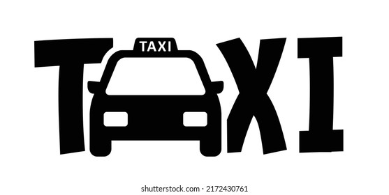 Slogan Taxi for Passengers. Taxi service concept. Cartoon, tourism and business travel icon or logo. Taxicab symbol. Taxistand rank. Street traffic 24-7. Good vibes.